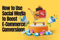 How To Effectively Use Social Media For E-Commerce