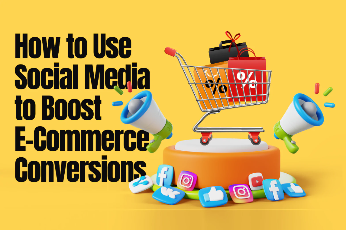 How To Effectively Use Social Media For E-Commerce