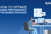How To Optimize Mobile Game Performance On Low-End Devices