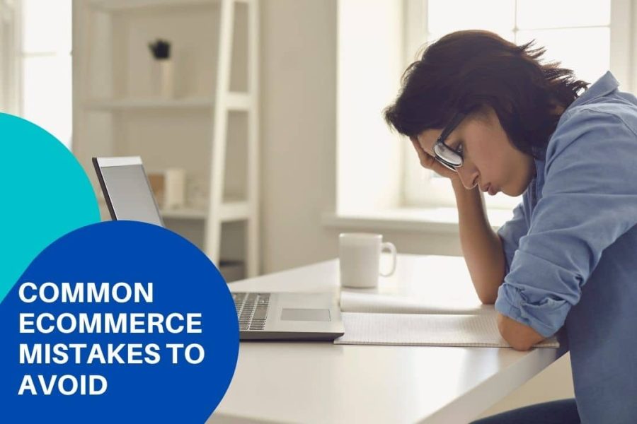 12 Common Ecommerce Mistakes You Need to Avoid – Plerdy