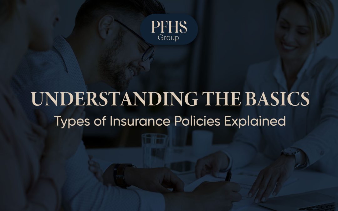 What Are The Main Types Of Insurance Policies