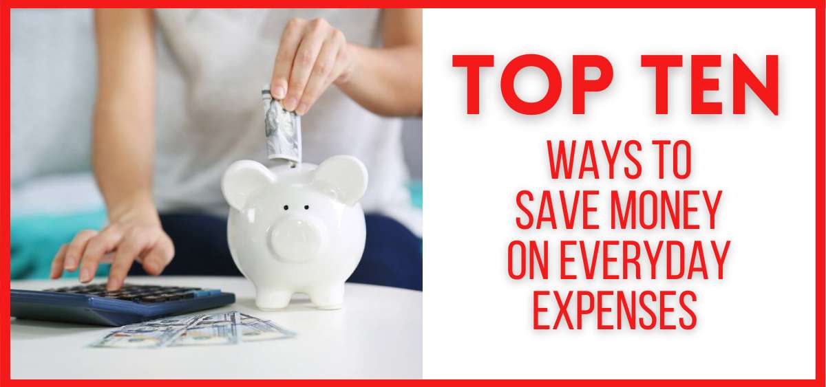 Tips For Saving Money On Everyday Expenses