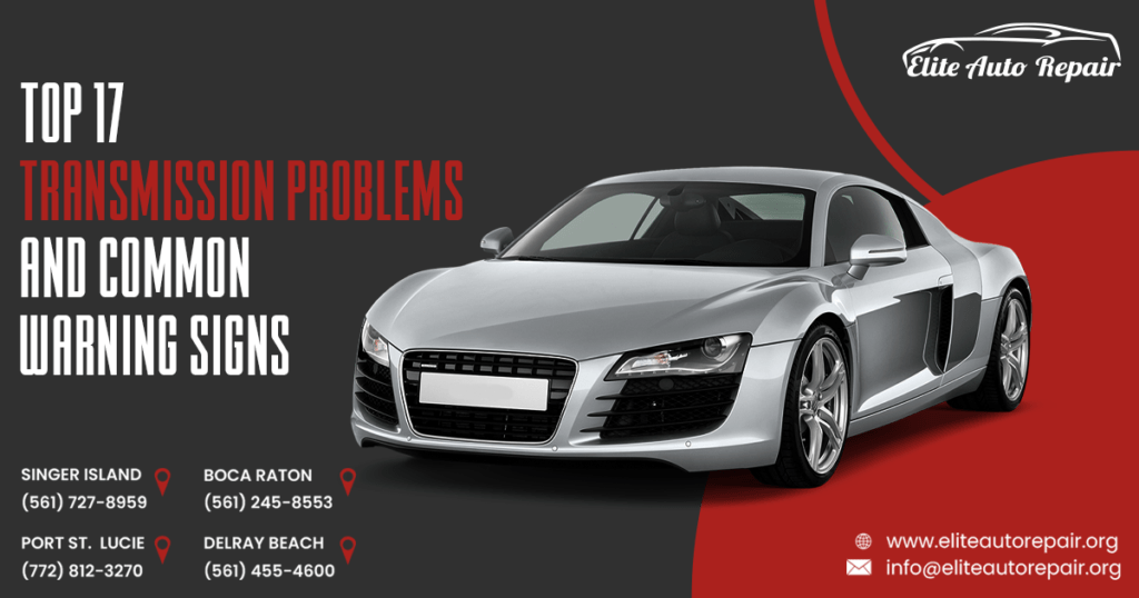 What Are The Common Signs Of Vehicle Transmission Problems