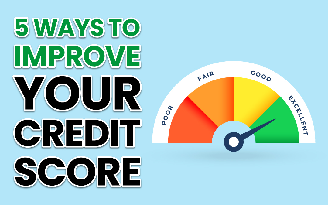 Ways To Improve Credit Score Easily