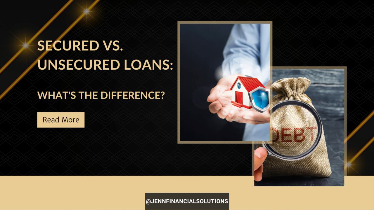 What Is The Difference Between Secured And Unsecured Loans
